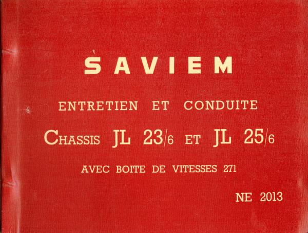 Saviem JL 23/6/JL25/6 Entretien et Conduite